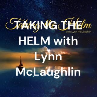TAKING THE HELM with Lynn McLaughlin