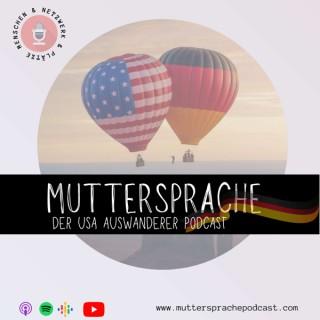 Muttersprache Podcast - Der USA Auswanderer Podcast