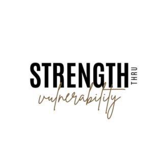 Strength thru Vulnerability
