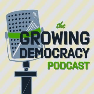 Growing Democracy Podcast