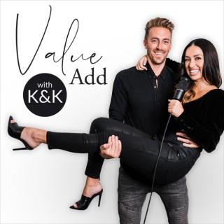 Value Add With K&K