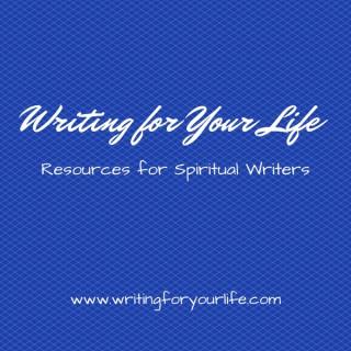 Writing for Your Life podcast