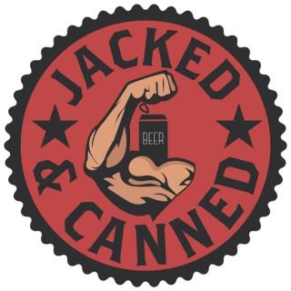 Jacked & Canned