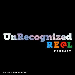 Unrecognized Real