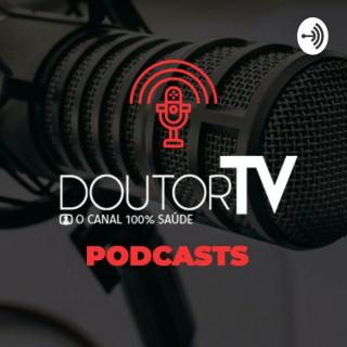 Doutor TV Podcasts
