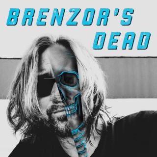 Brenzor's Dead