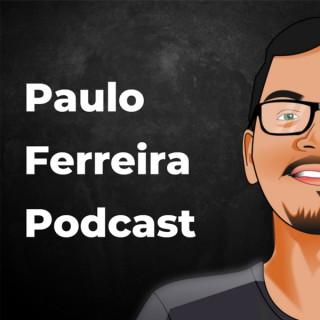 Paulo Ferreira Podcast