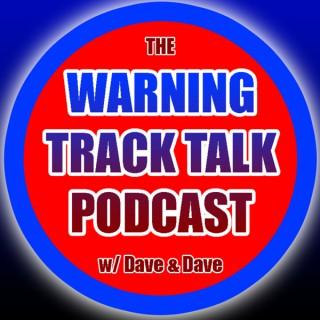 Warning Track Talk: A Phillies Phan's Podcast