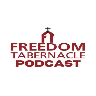 Freedom Tabernacle Church Podcast