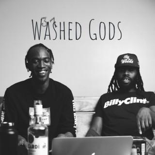 Washed Gods