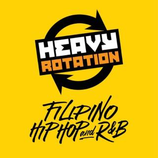 Heavy Rotation - Filipino Hip Hop and R&B
