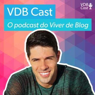 VDB Cast - O Podcast do Viver de Blog