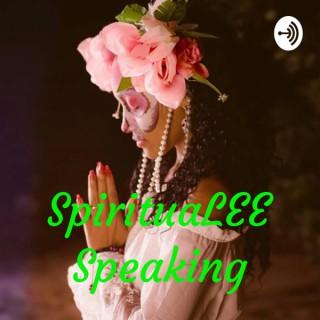 SpirituaLEE Speaking