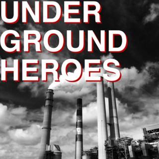 Underground Heroes with Roy England - Make Mistakes