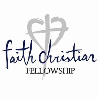 Faith Christian Fellowship Podcast