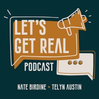 Let’s Get Real Podcast