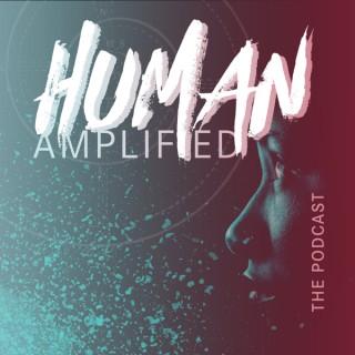 Human Amplified