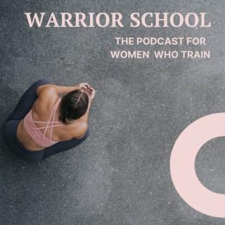 Warrior School