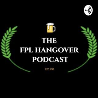 FPL Hangover Podcast