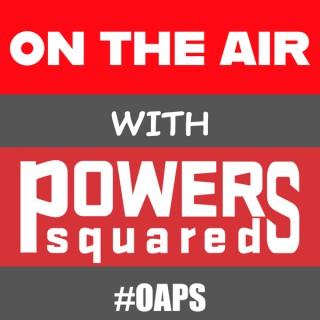 On the Air with Powers Squared