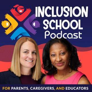 Inclusion School Podcast