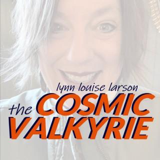 The Cosmic Valkyrie with Lynn Louise