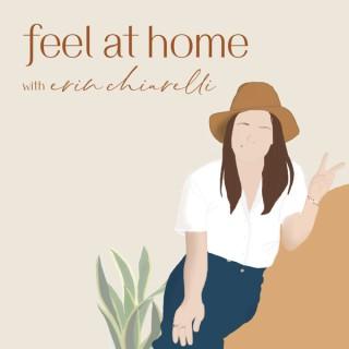Feel at Home with Erin Chiarelli