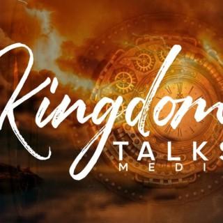 Kingdom Talks