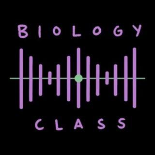 BIOLOGY CLASS
