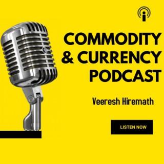 Commodity and Currency Market Outlook