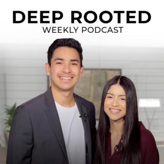 Deep Rooted Podcast