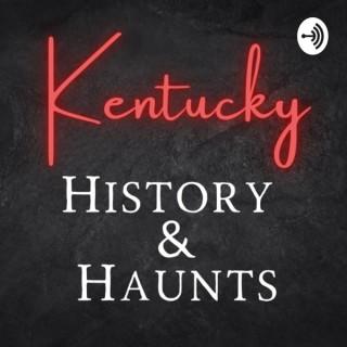 Kentucky History & Haunts