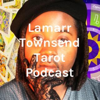 Lamarr Townsend Tarot Podcast