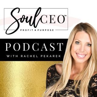 SoulCEO Podcast with Rachel Pekarek