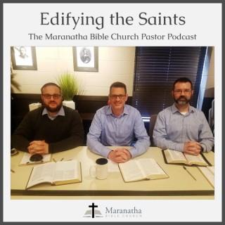 Edifying the Saints: The MBC Pastor Podcast