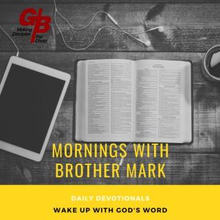 Mornings with Brother Mark