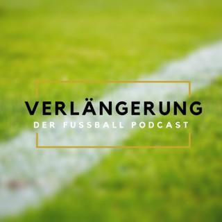 Verlängerung - Der Fussball-Podcast
