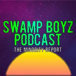 Swamp Boyz Podcast: The Minority Report