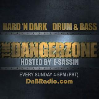 The Dangerzone - Hosted by E-Sassin