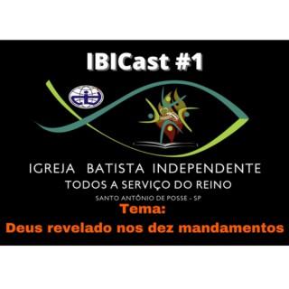 IBICast 1 - Tema: Deus revelado nos dez mandamentos