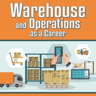 Warehouse and Operations as a Career
