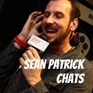 Sean Patrick Chats