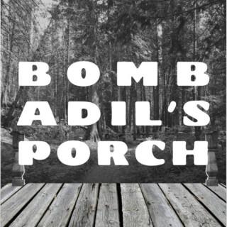 Bombadil's Porch