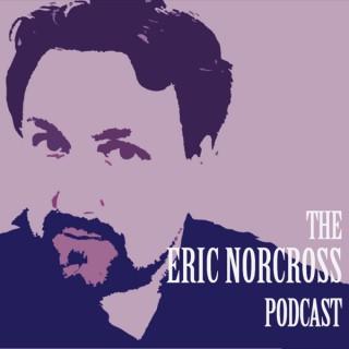 The Eric Norcross Podcast