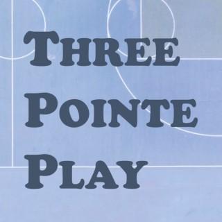 Three Pointe Play
