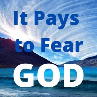 It Pays to Fear God