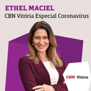 CBN Vitória Especial Coronavírus - Ethel Maciel