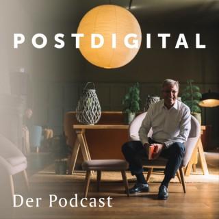 POSTDIGITAL | Der Podcast von Dr. Andreas F. Philipp