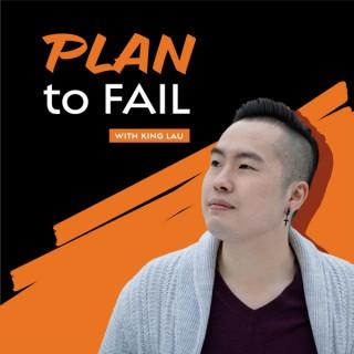 Plan to Fail