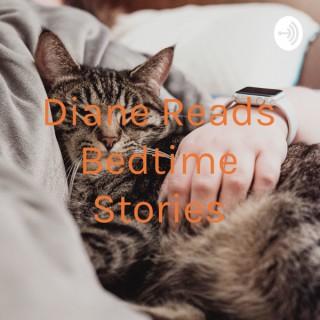 Diane Reads You To Sleep - Stories To Help You Fall Asleep